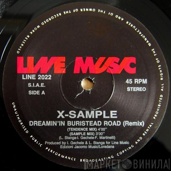  X-Sample  - Dreamin' In Buristead Road (Remix)