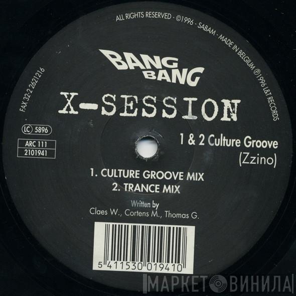 X-Session - Bang Bang