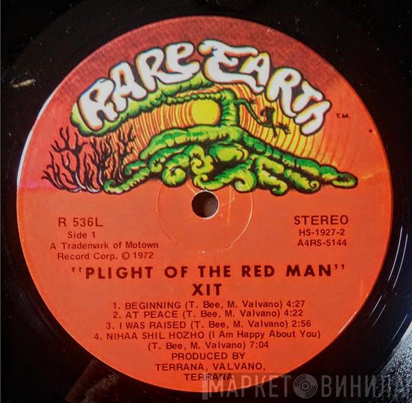 XIT  - Plight Of The Redman