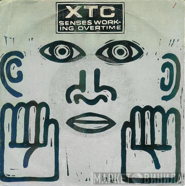 XTC - Senses Working Overtime