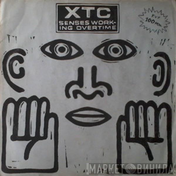  XTC  - Senses Working Overtime