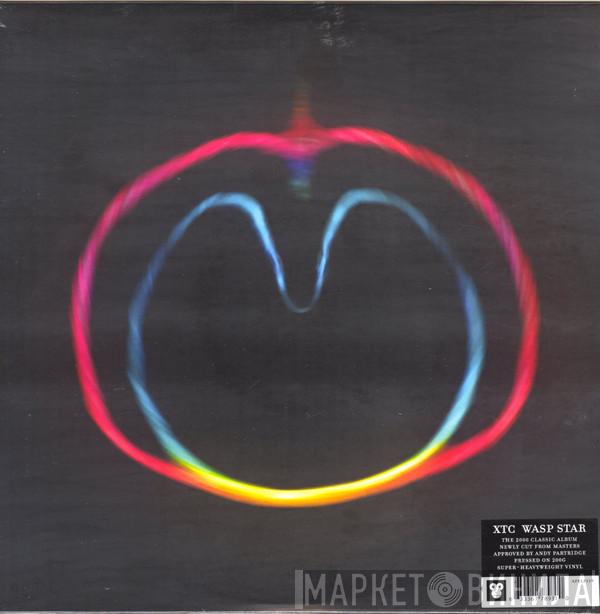 XTC - Wasp Star (Apple Venus Volume 2)