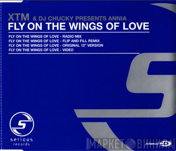 XTM & DJ Chucky, Annia - Fly On The Wings Of Love