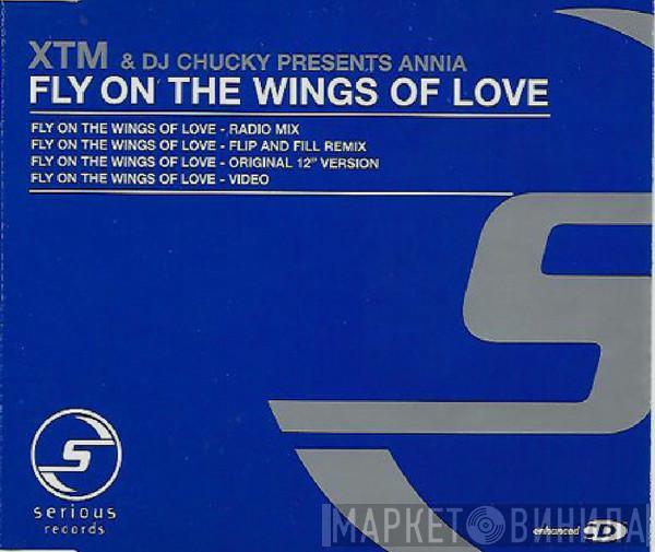 XTM & DJ Chucky, Annia - Fly On The Wings Of Love
