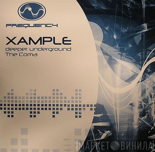 Xample - Deeper Underground / The Coma