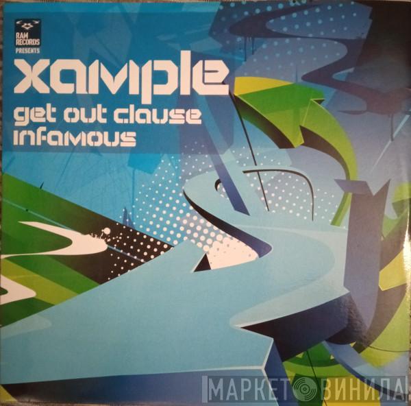 Xample - Get Out Clause / Infamous