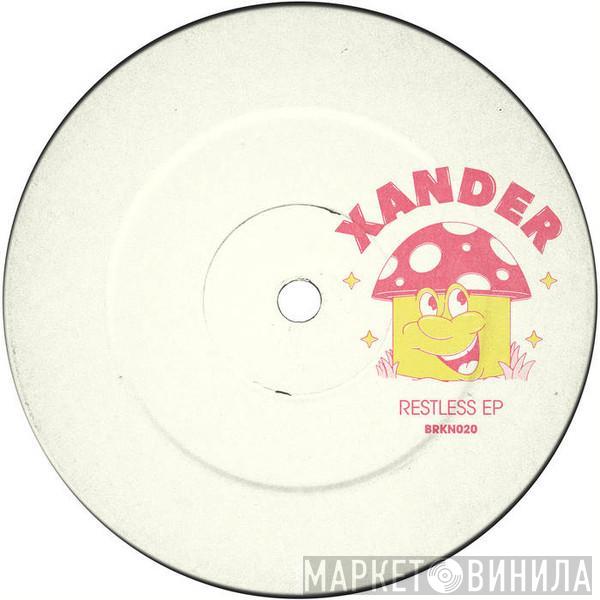 Xander  - Restless EP