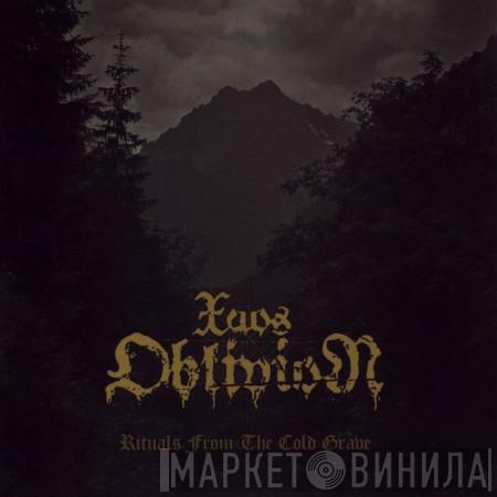 Xaos Oblivion - Rituals From The Cold Grave