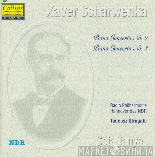 Xaver Scharwenka, Seta Tanyel, Radio-Philharmonie Hannover Des NDR, Tadeusz Strugała - Piano Concerto No 2, Op 56 / Piano Concerto No 3, Op 80