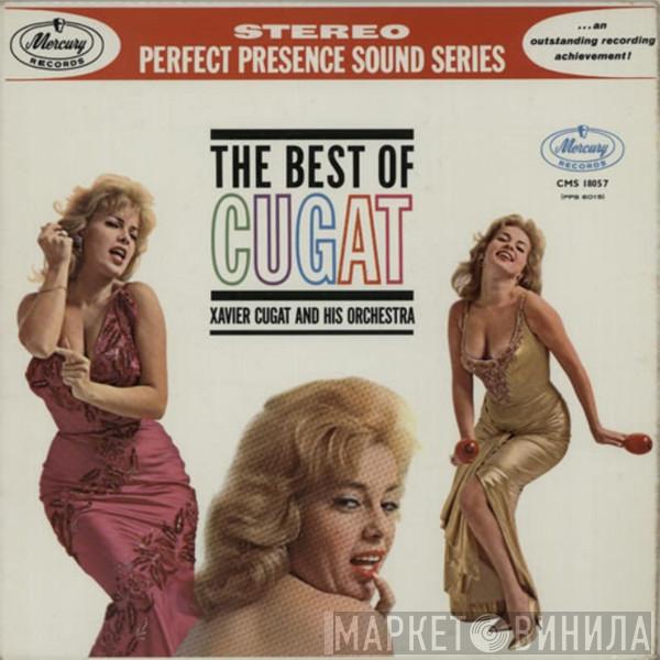 Xavier Cugat And His Orchestra - The Best Of Cugat