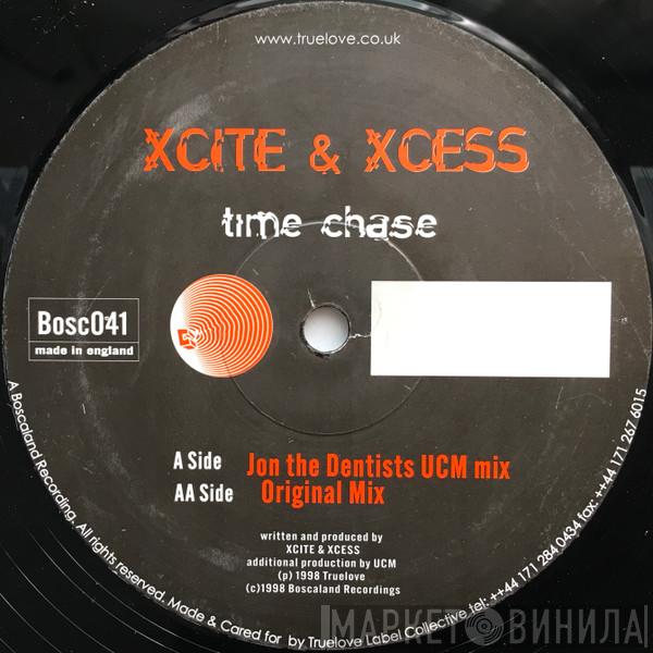 Xcite & Xcess - Time Chase