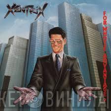 Xentrix  - For Whose Advantage?