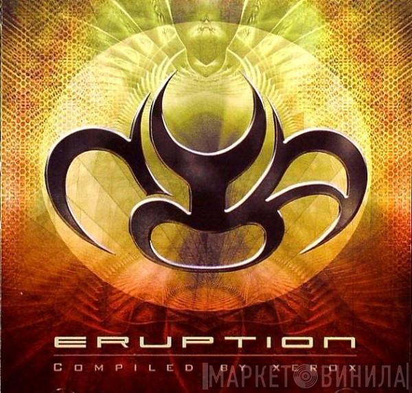 Xerox - Eruption