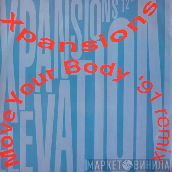 Xpansions - Move Your Body '91 Remix