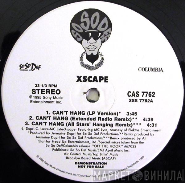 Xscape - Can't Hang