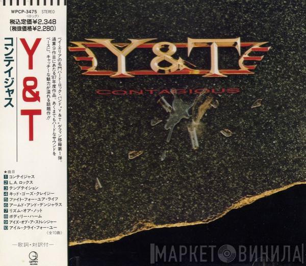 Y & T - Contagious