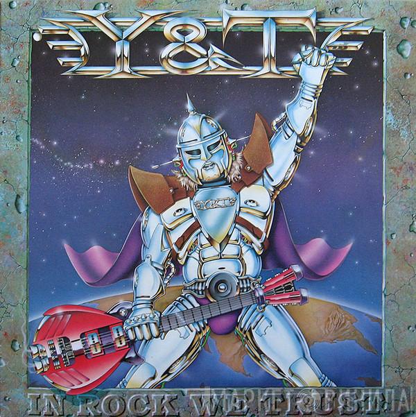 Y & T - In Rock We Trust
