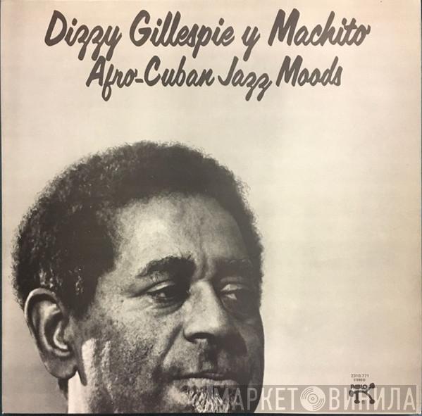 Y Dizzy Gillespie  Machito  - Afro-Cuban Jazz Moods
