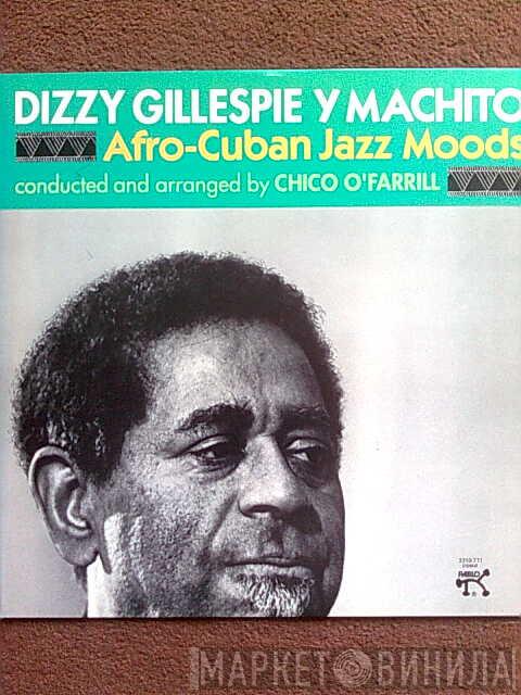Y Dizzy Gillespie  Machito  - Afro-Cuban Jazz Moods