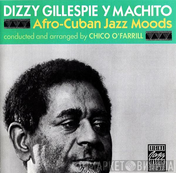 Y Dizzy Gillespie  Machito  - Afro-Cuban Jazz Moods