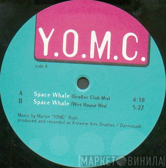 Y.O.M.C. - Space Whale