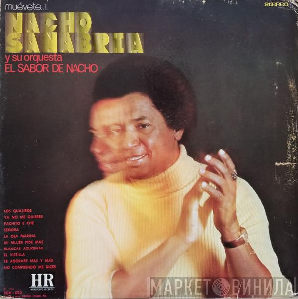 Y Su Nacho Sanabria  Orquesta El Sabor De Nacho  - Muévete..!