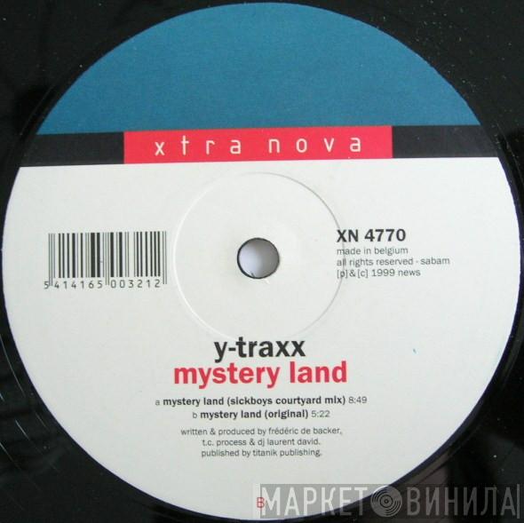  Y Traxx  - Mystery Land
