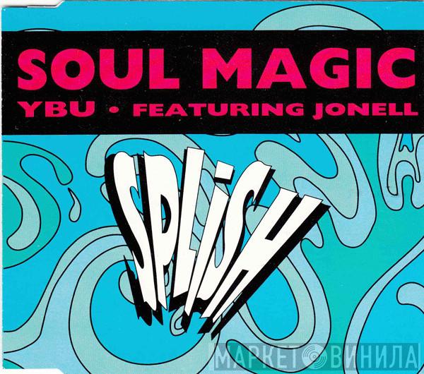 YBU, Jonell  - Soul Magic