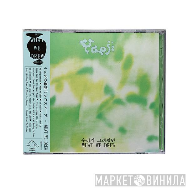 Yaeji - What We Drew = 우리가 그려왔던