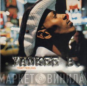  Yankee B.  - That Feeling