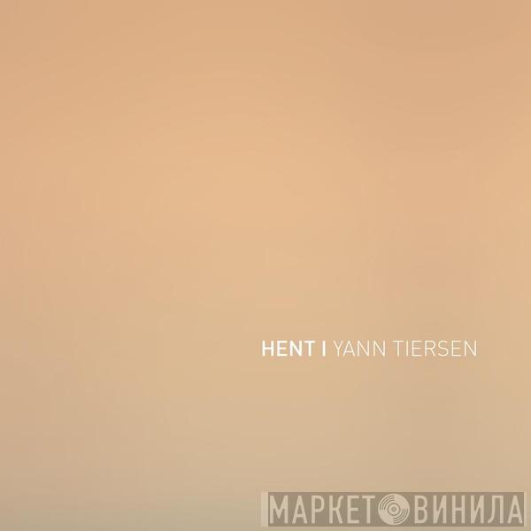 Yann Tiersen - Hent