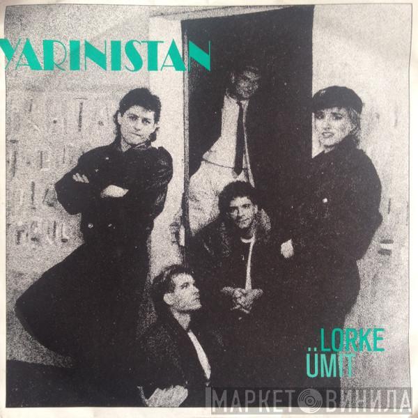 Yarınistan - Lorke / Ümit