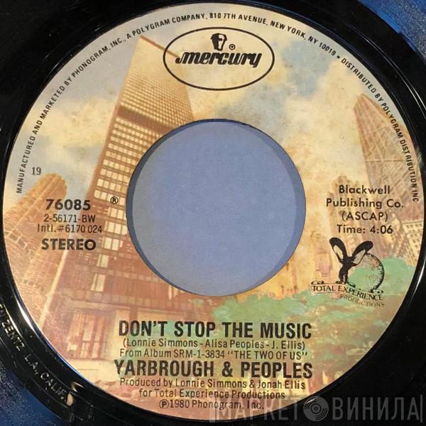 Yarbrough & Peoples - Don't Stop The Music / You're My Song