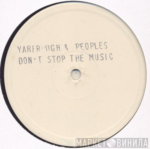 Yarbrough & Peoples - Don't Stop The Music