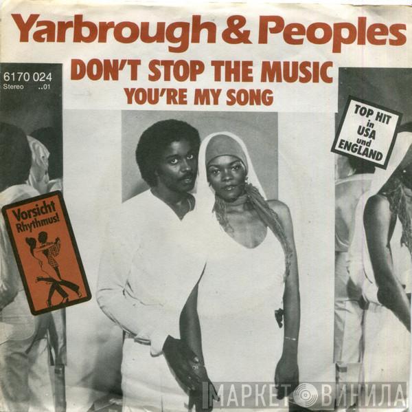  Yarbrough & Peoples  - Don't Stop The Music