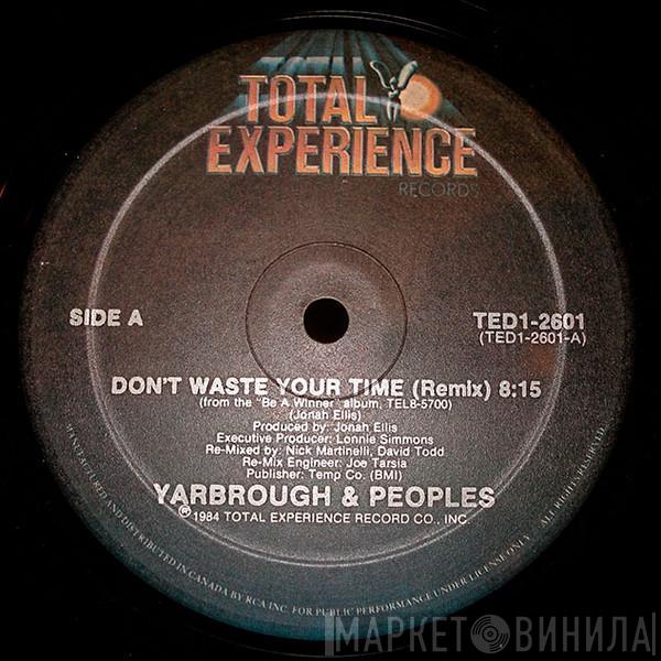  Yarbrough & Peoples  - Don't Waste Your Time