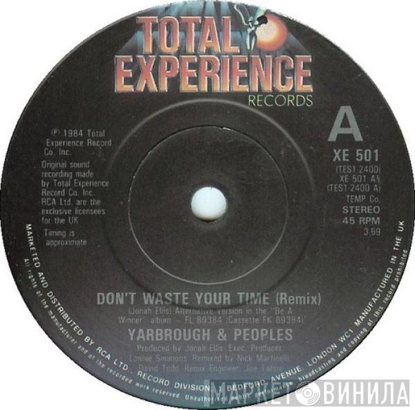Yarbrough & Peoples - Don't Waste Your Time