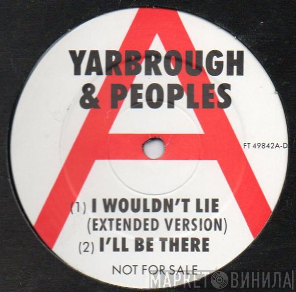 Yarbrough & Peoples - I Wouldn't Lie