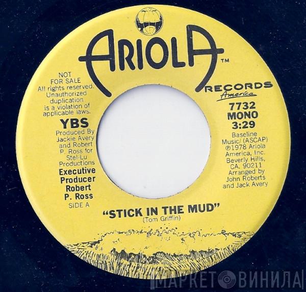 Yates Brothers & Sisters - Stick In The Mud