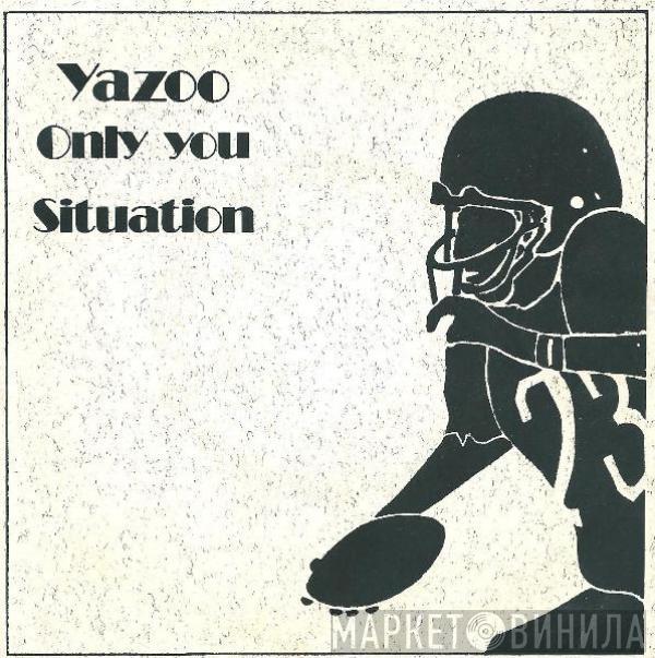  Yazoo  - Only You / Situation