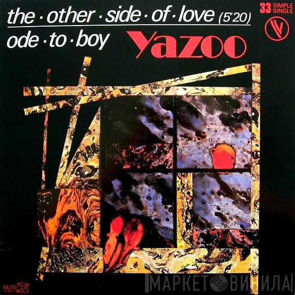  Yazoo  - The Other Side Of Love / Ode To Boy