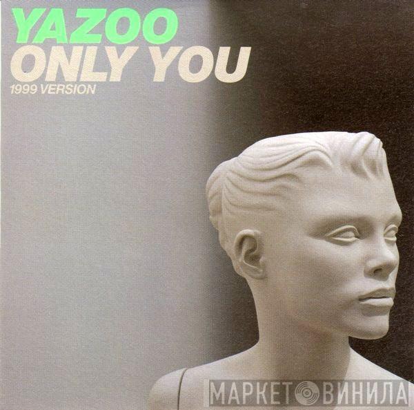  Yazoo  - Only You (1999 Version)