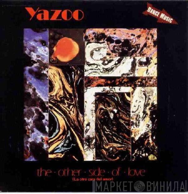  Yazoo  - The Other Side Of Love = La Otra Cara Del Amor