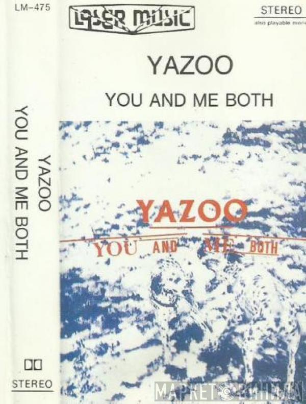  Yazoo  - You And Me Both