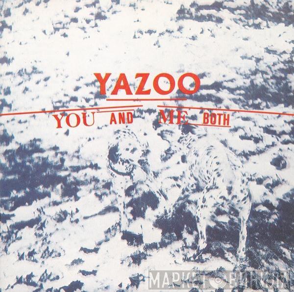 Yazoo - You And Me Both