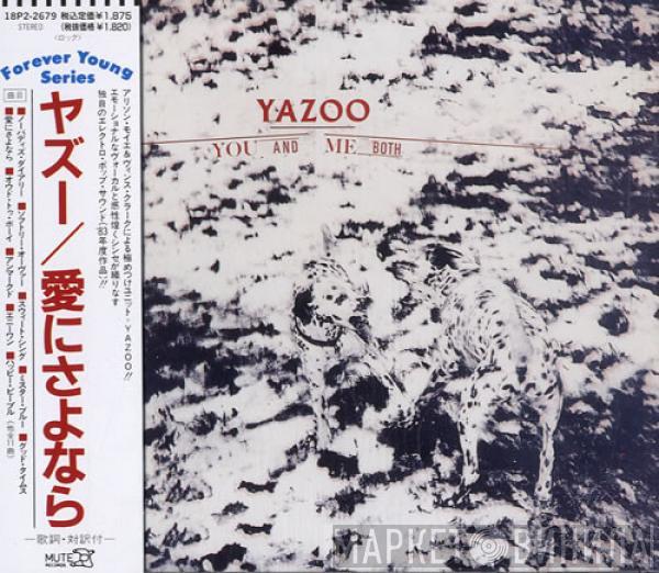  Yazoo  - You And Me Both