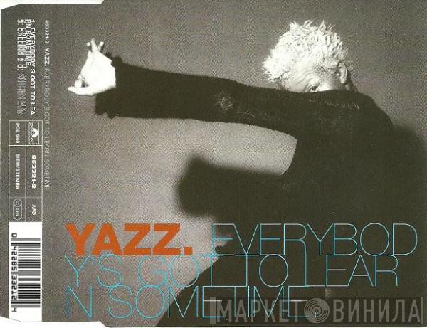  Yazz  - Everybody's Got To Learn Sometime