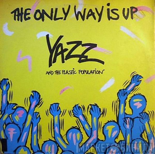 Yazz, The Plastic Population - The Only Way Is Up