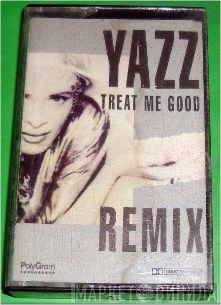  Yazz  - Treat Me Good (Remix)