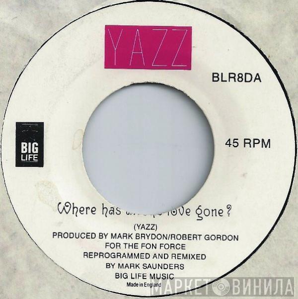 Yazz - Where Has All The Love Gone?